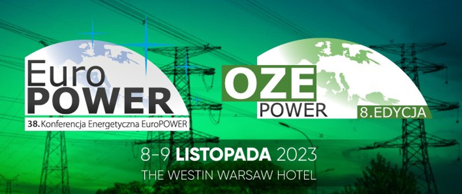 Grafika informacyjno-promocyjna o 38. Konferencji Energetycznej EuroPOWER & 8. OZE POWER.