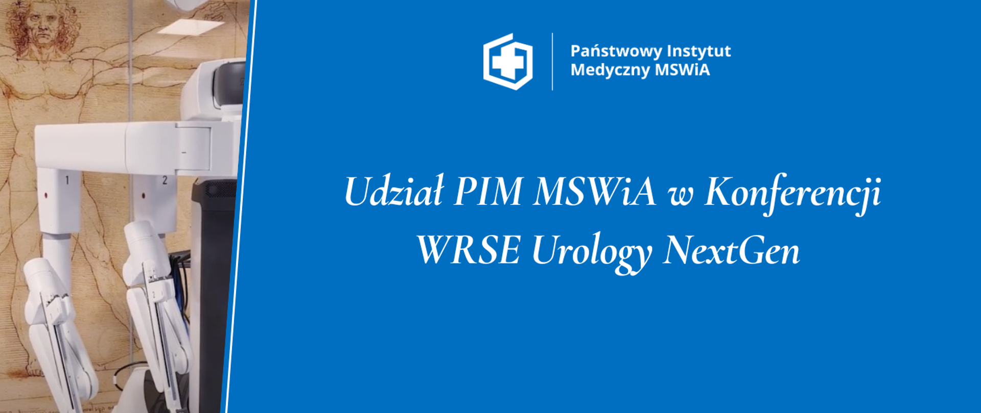 Udział PIM MSWiA w Konferencji WRSE Urology NextGen