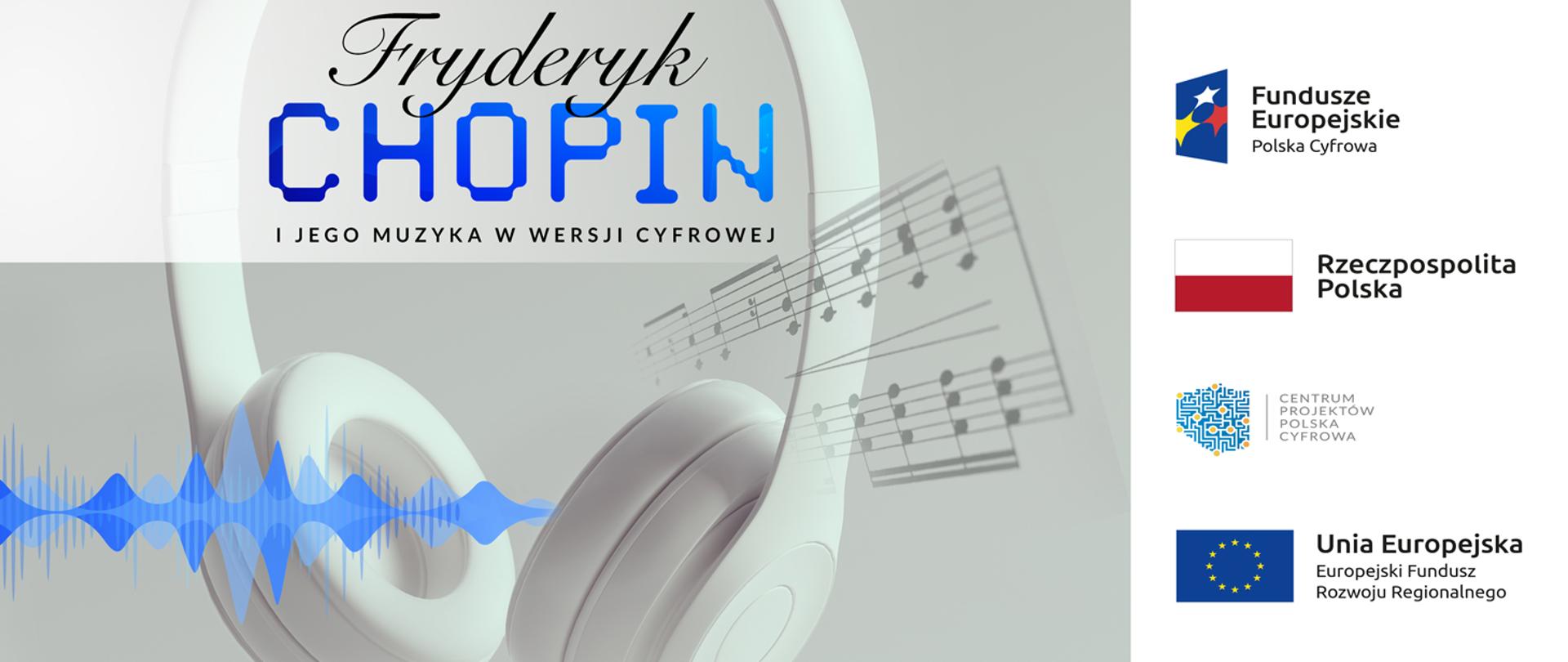 Fryderyk Chopin i jego muzyka w wersji cyfrowej