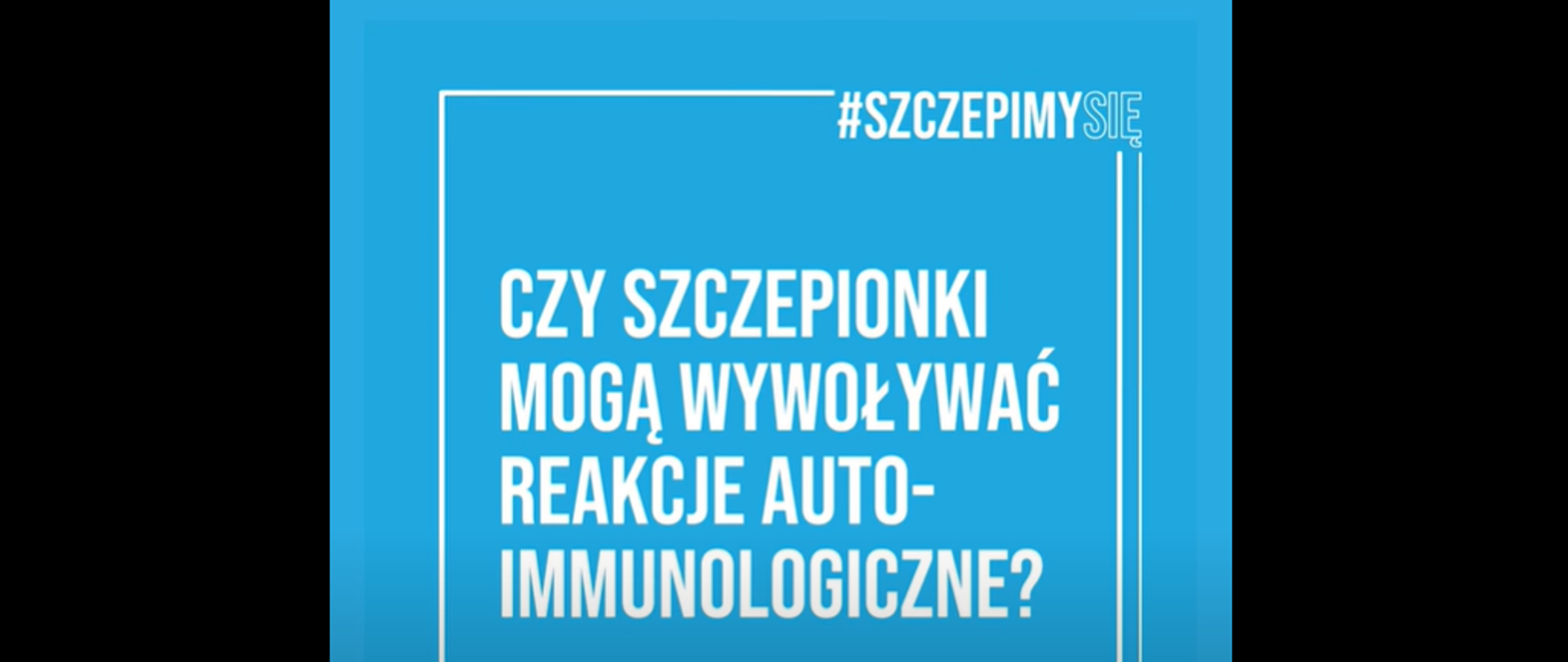Niebieska grafika z białym napisem: czy szczepionki mogą wywołać reakcje autoimmunologiczne?
