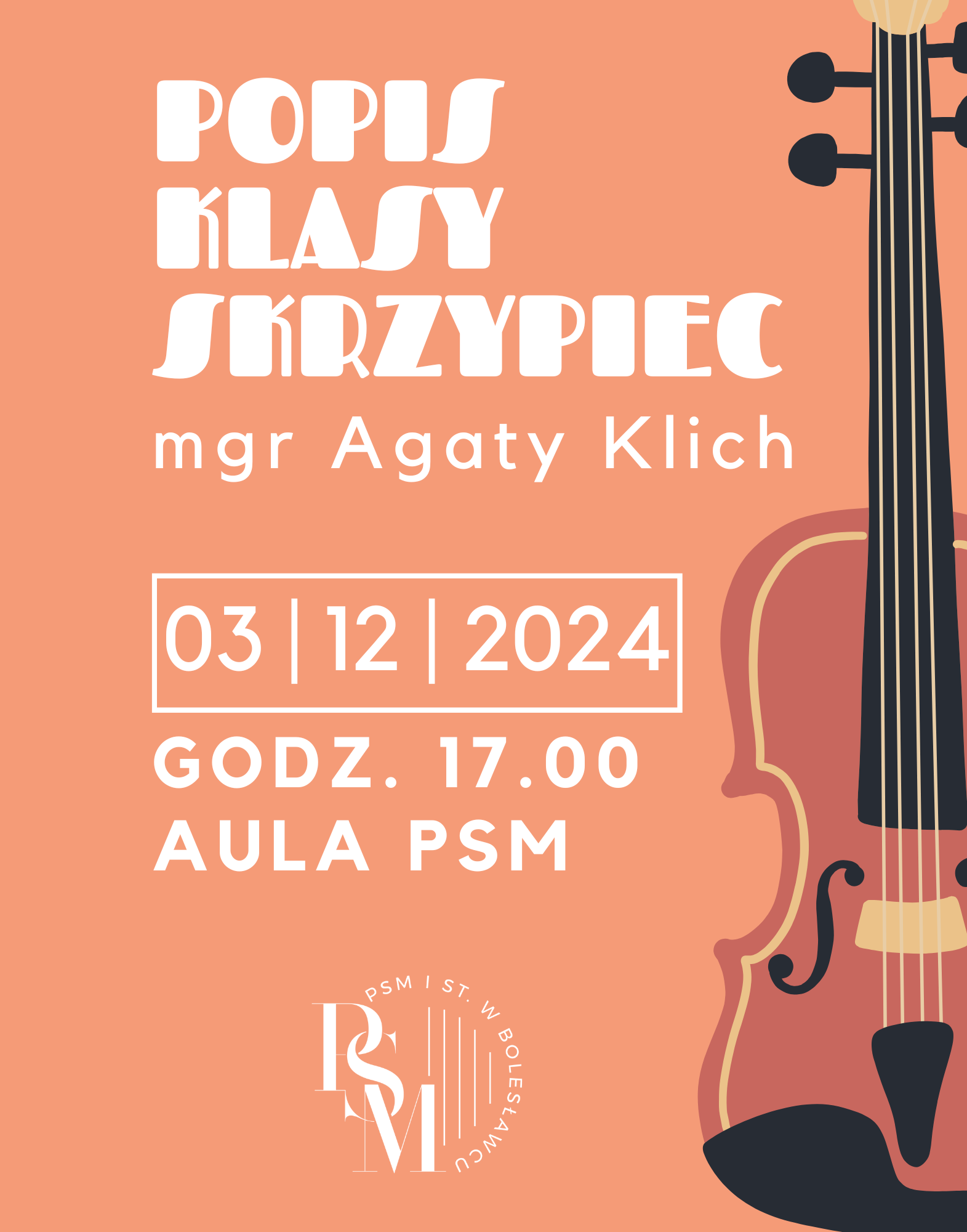 Grafika w kolorze beżowym, przedstawiająca po prawej stronie skrzypce. W tle znajdują się napisy: "Popis klasy skrzypiec mgr Agaty Klich, 03.12.2024 r., godz. 17.00, aula szkoły".