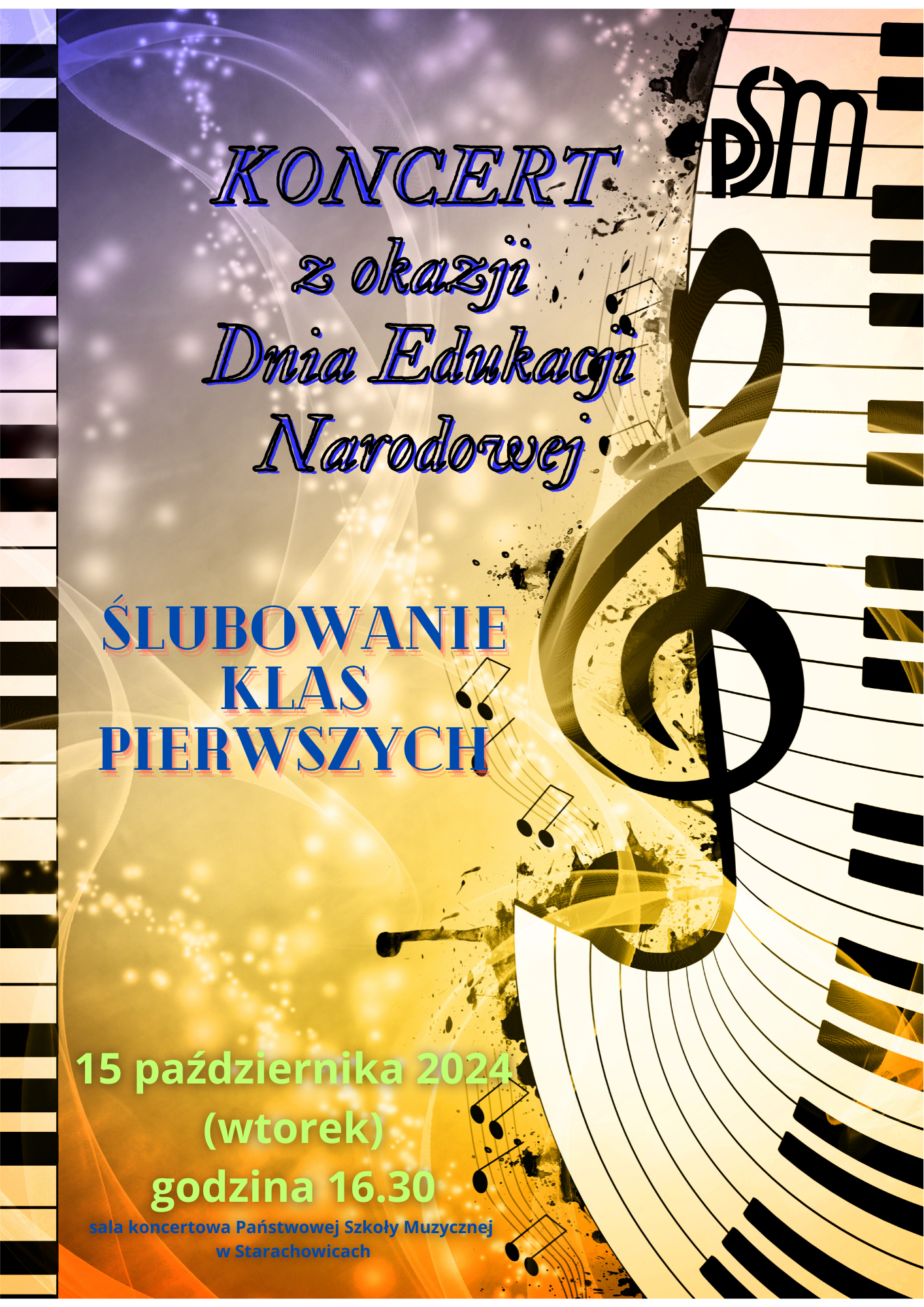 Po prawej stronie na plakacie widoczna grafika klawiatury fortepianowej po lewej stronie napisy w kolorze niebieskim zielonym przedstawiające tytuł koncertu oraz godzinę i datę koncertu