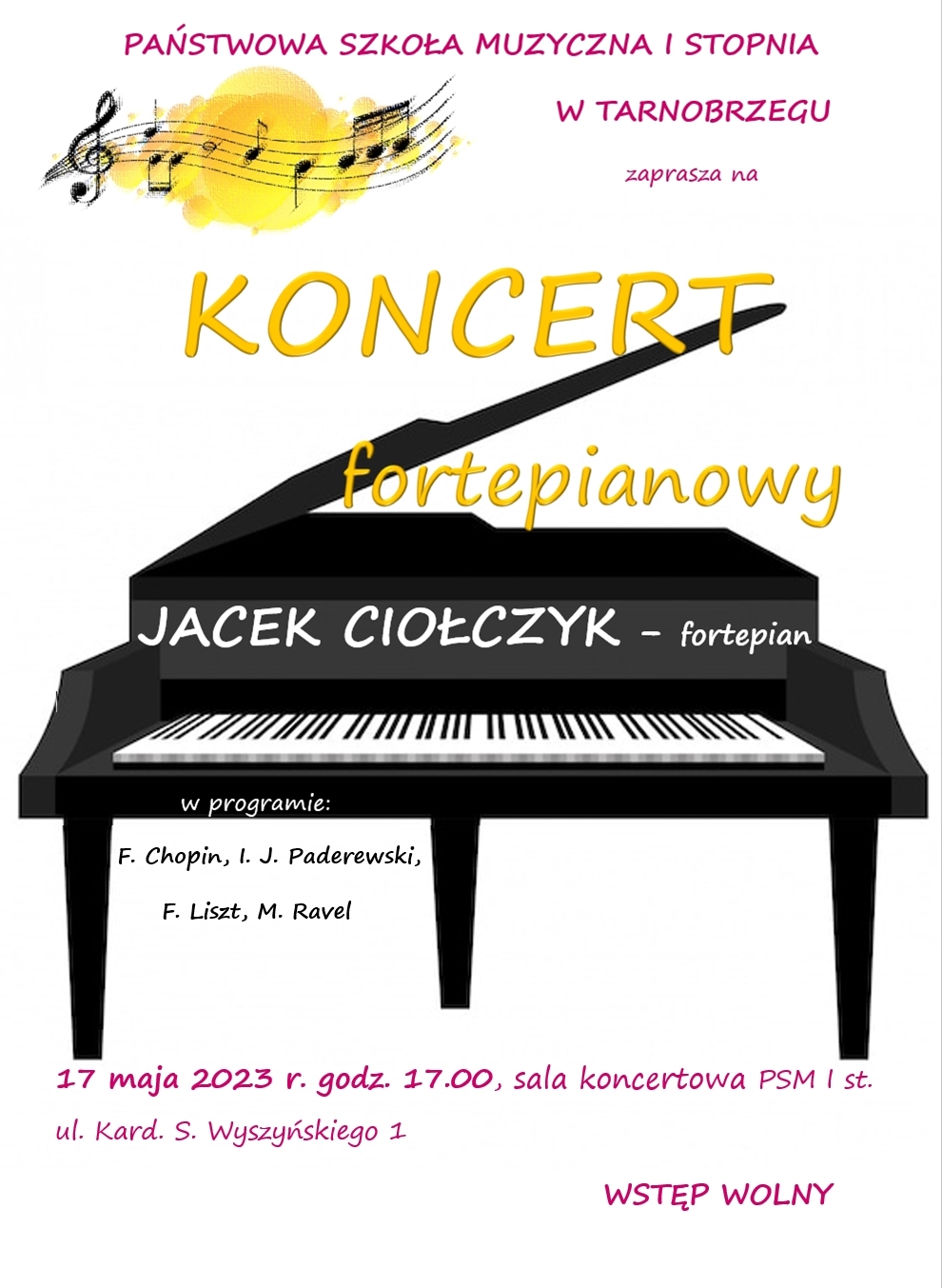 Plakat koncertu fortepianowego. Po środku ilustracja przedstawiająca fortepian. W górnym lewym rogu pięciolinia wraz z kluczem wiolinowym na żółtym tle. 