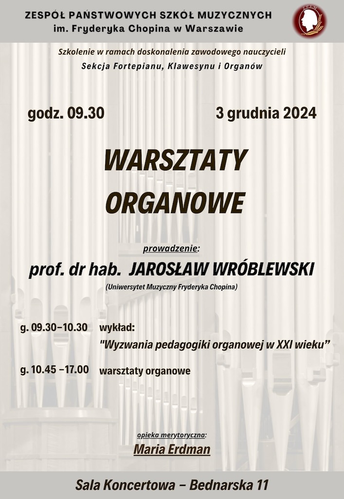 Afisz - 3.12.2024 r. - warsztaty organowe - prof. dr hab. Jarosław Wróblewski