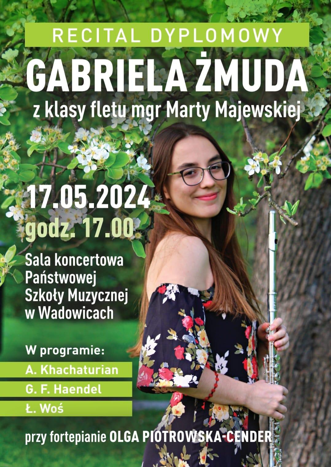 Recital Dyplomowy Gabrieli Żmudy 17.05.2024