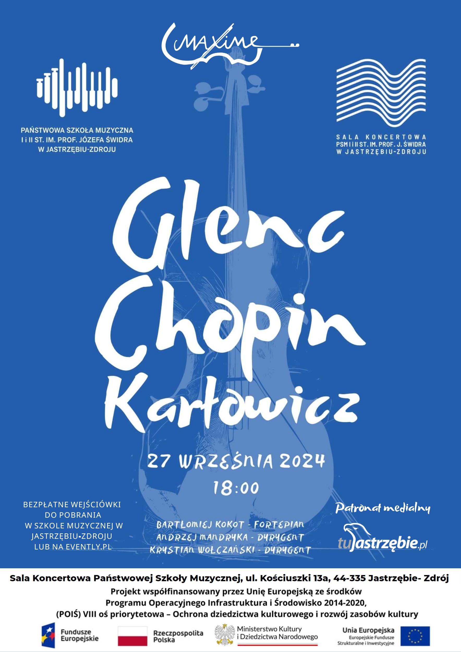 Koncert Glenc Chopin Karłowicz