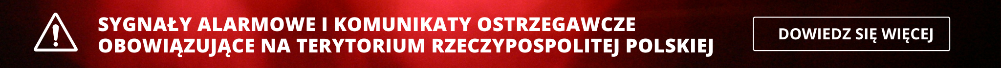 Przejdź do strony: Sygnały alarmowe i komunikaty ostrzegawcze obowiązujące na terytorium Polski.