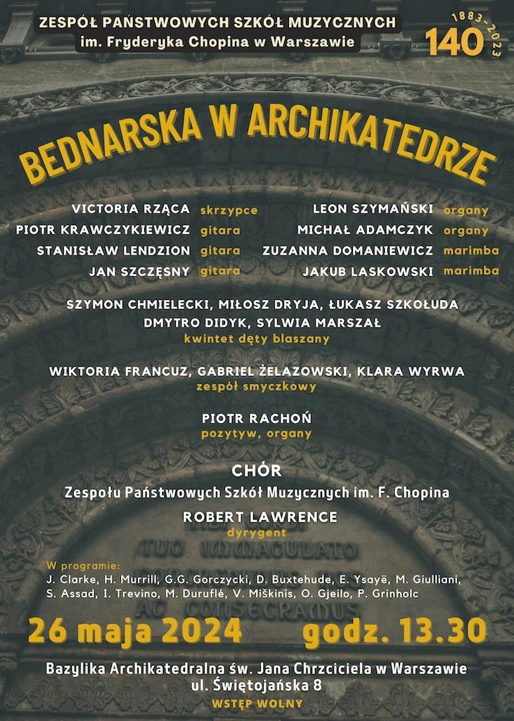 Afisz - Koncert - "Bednarska w Archikatedrze" - 26.05.2024 r.