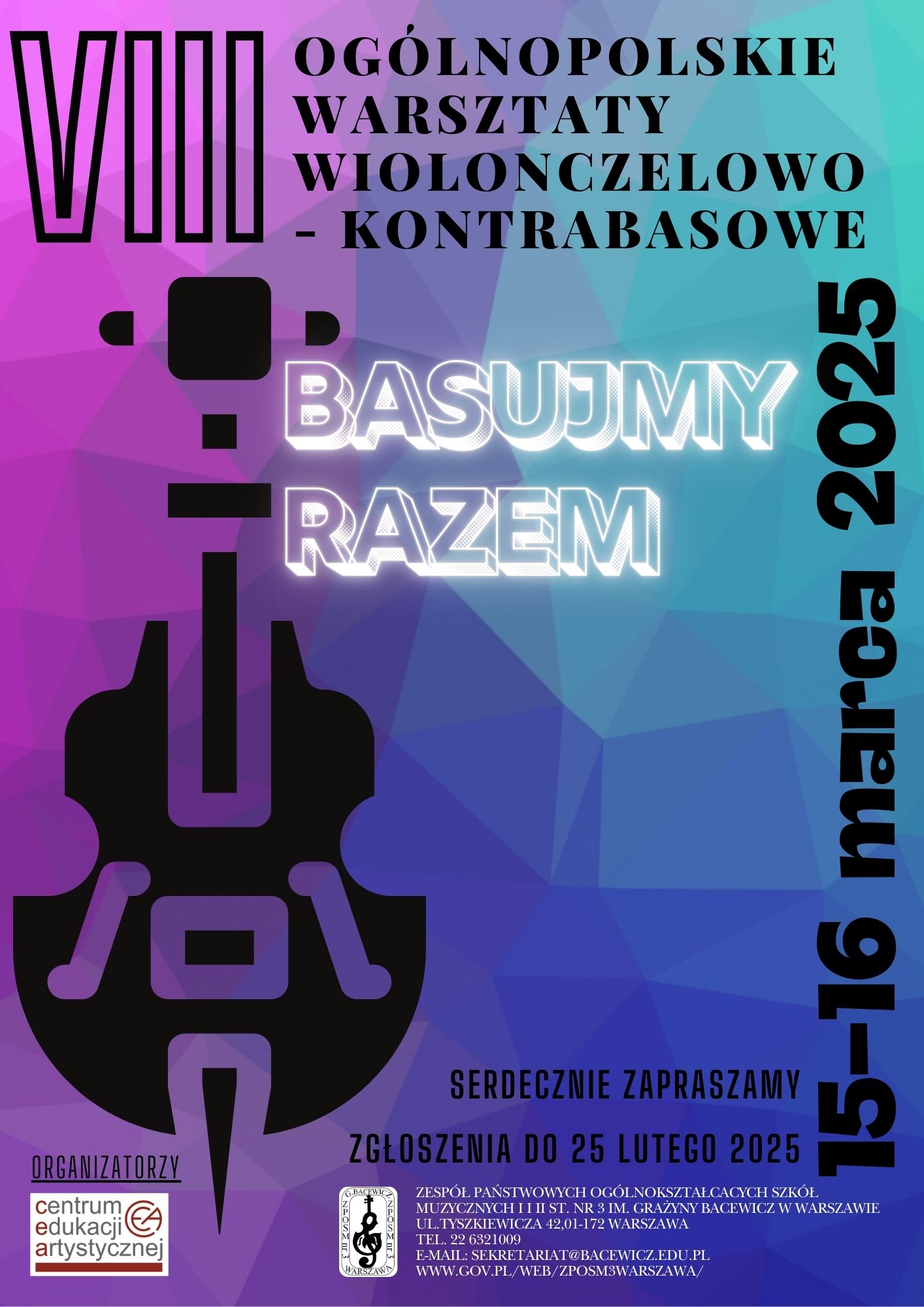 VIII Warsztaty Wiolonczelowo Kontrabasowe "Basujmy Razem" 15-16.03.2025