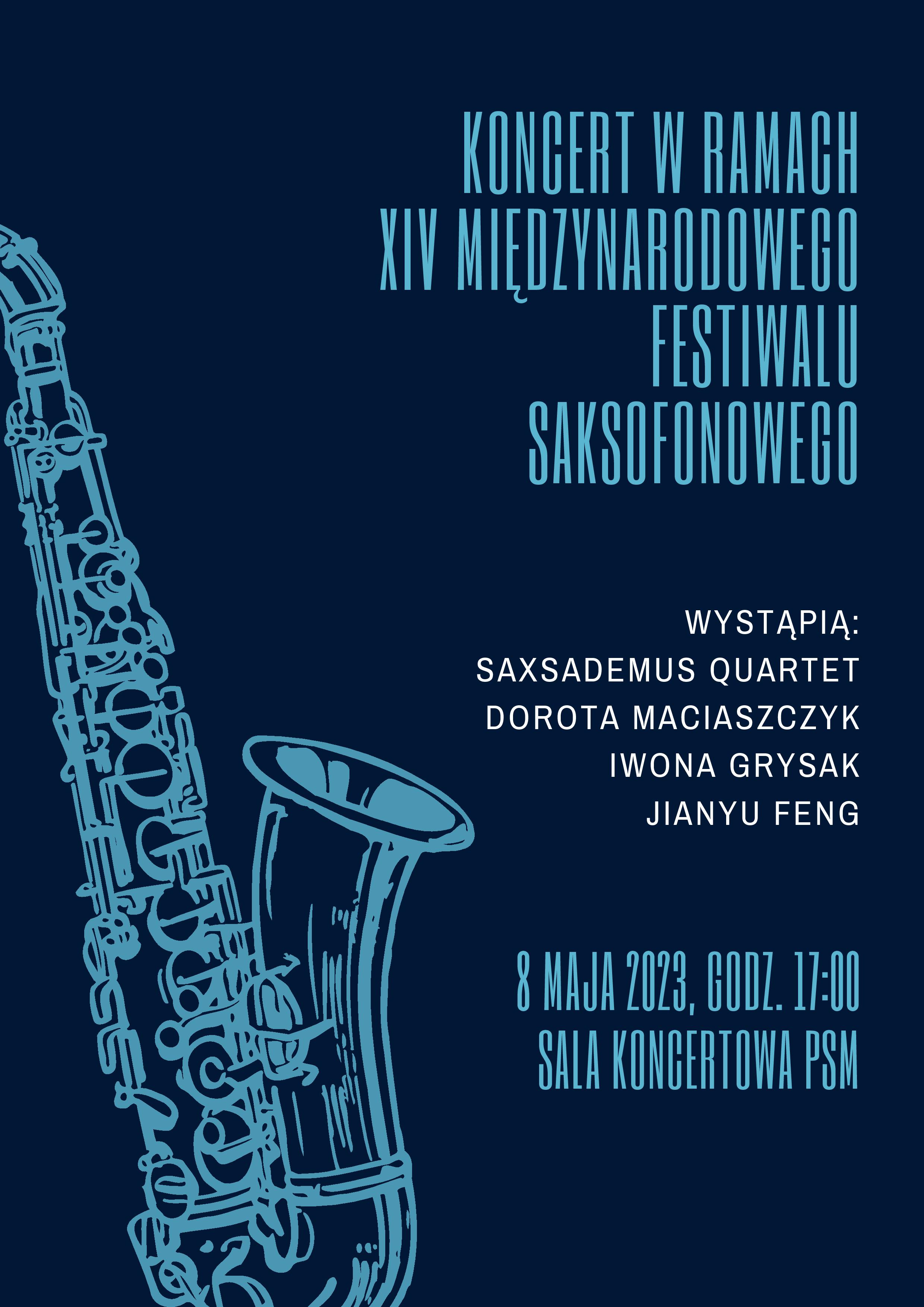 Plakat informujący o koncercie w ramach XIV Międzynarodowego Festiwalu Saksofonowego 8 maja 2023 o godzinie 17. 