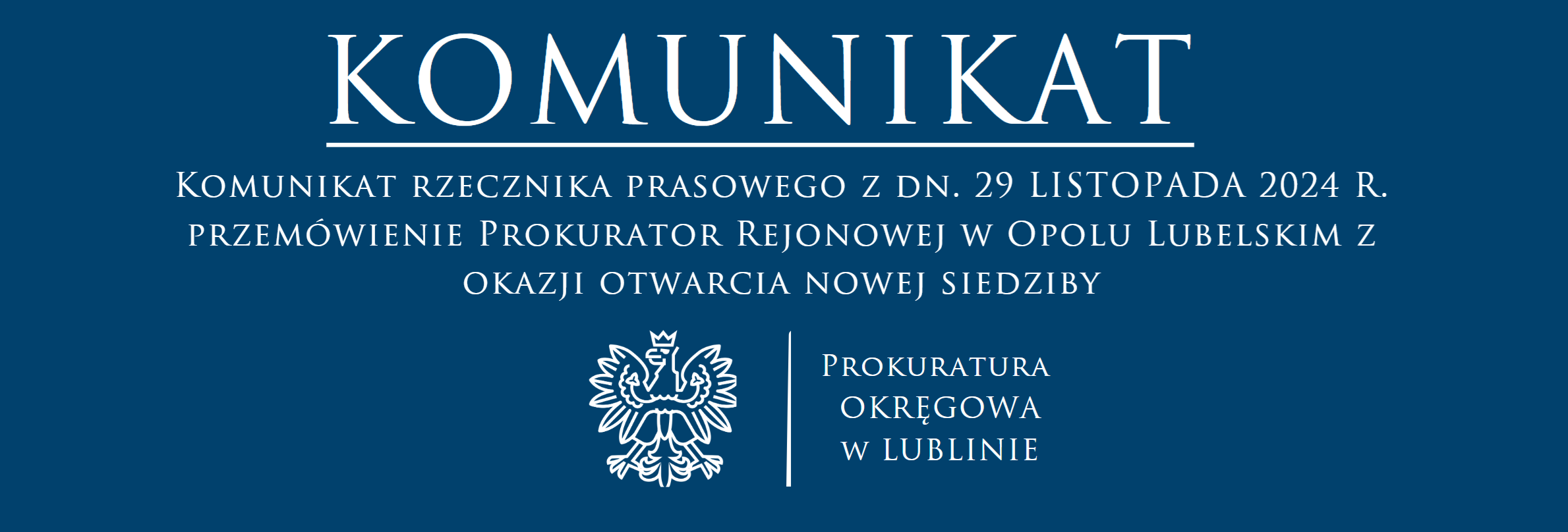 Komunikat rzecznika prasowego - Przemówienie Prokurator Rejonowej w Opolu Lubelskim