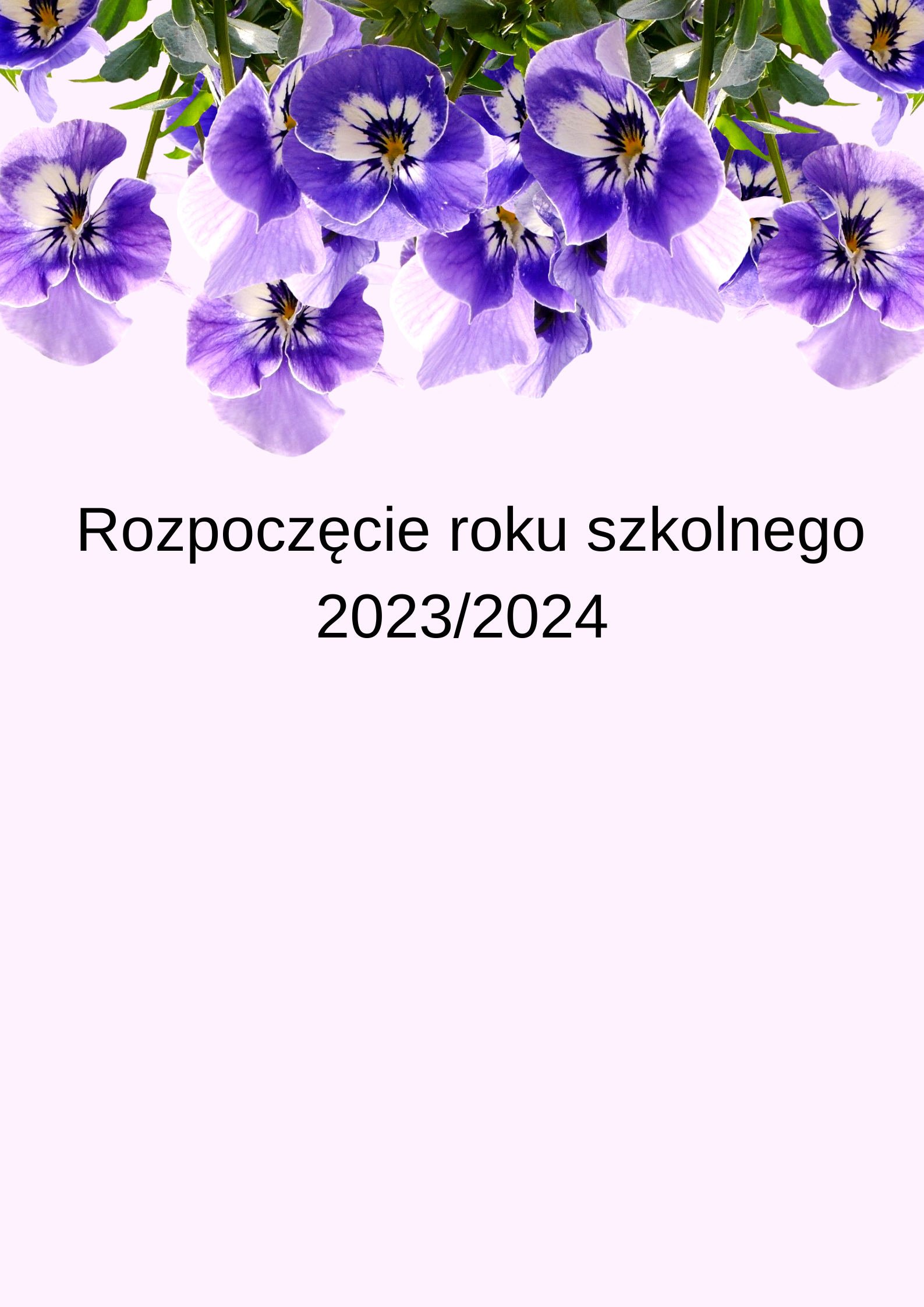 Plakat z fioletowymi kwiatami mówiący o rozpoczęciu roku szkolnego 2023/2024