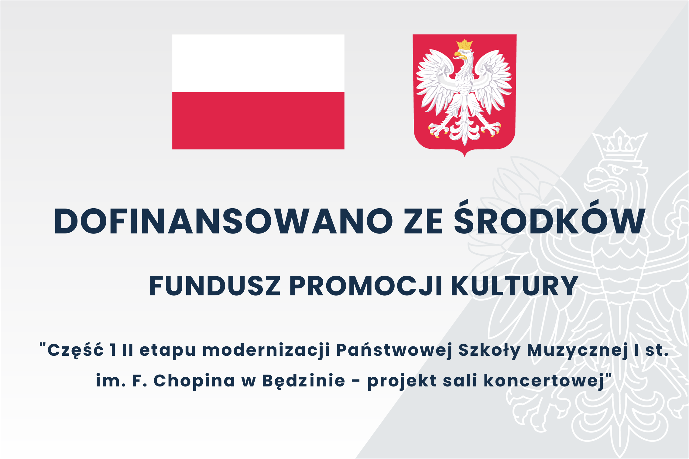 tablica na szarym tle, w prawej stronie kontur orła białego, na środku flaga Polski i godło, pod nimi opisy projektu