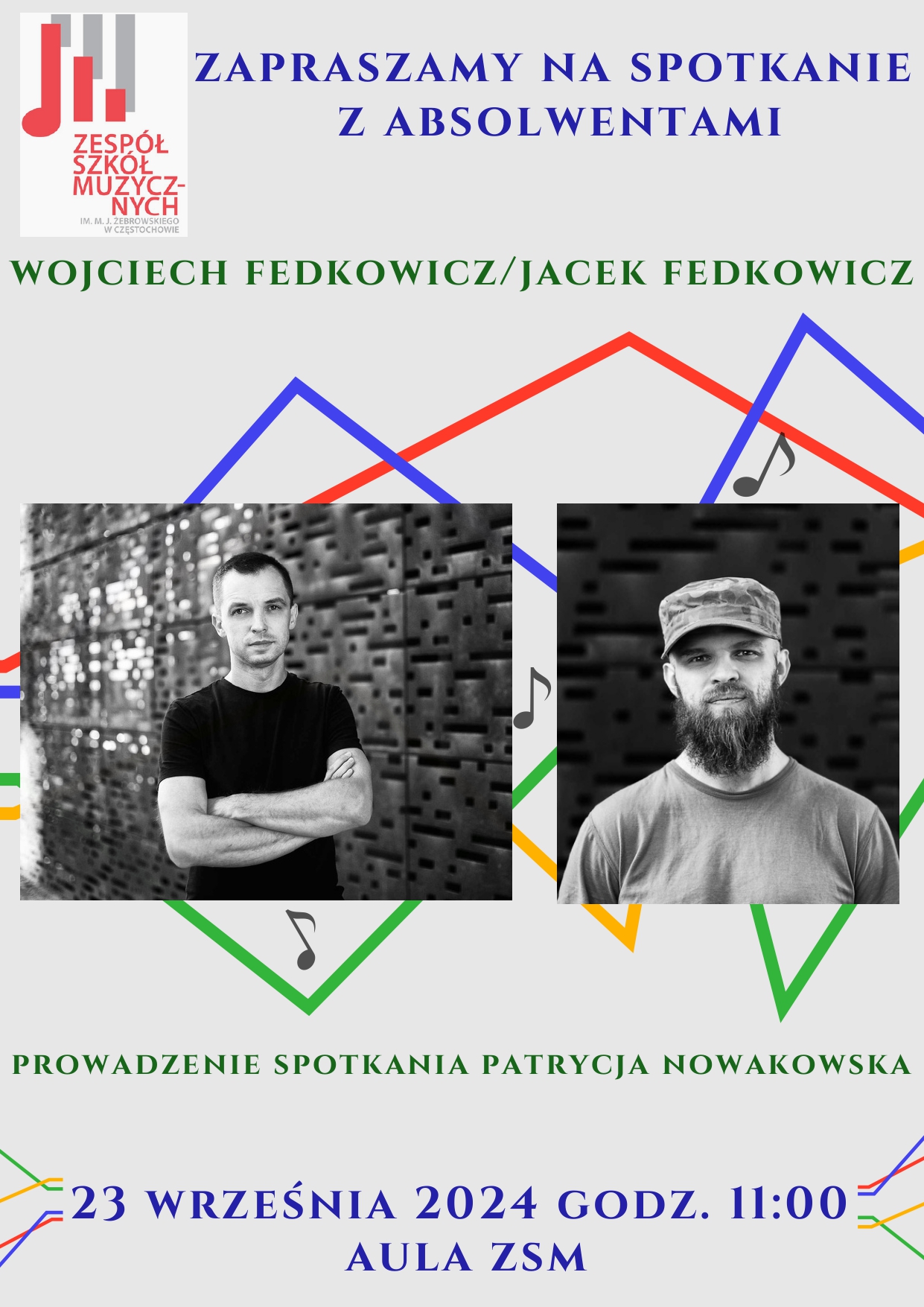 Szare tło, po lewej na górze logo szkoły, zdjęcia Wojciecha Fedkowicza i Jacka Fedkowicza, informacja o spotkaniu z absolwentami 23 września