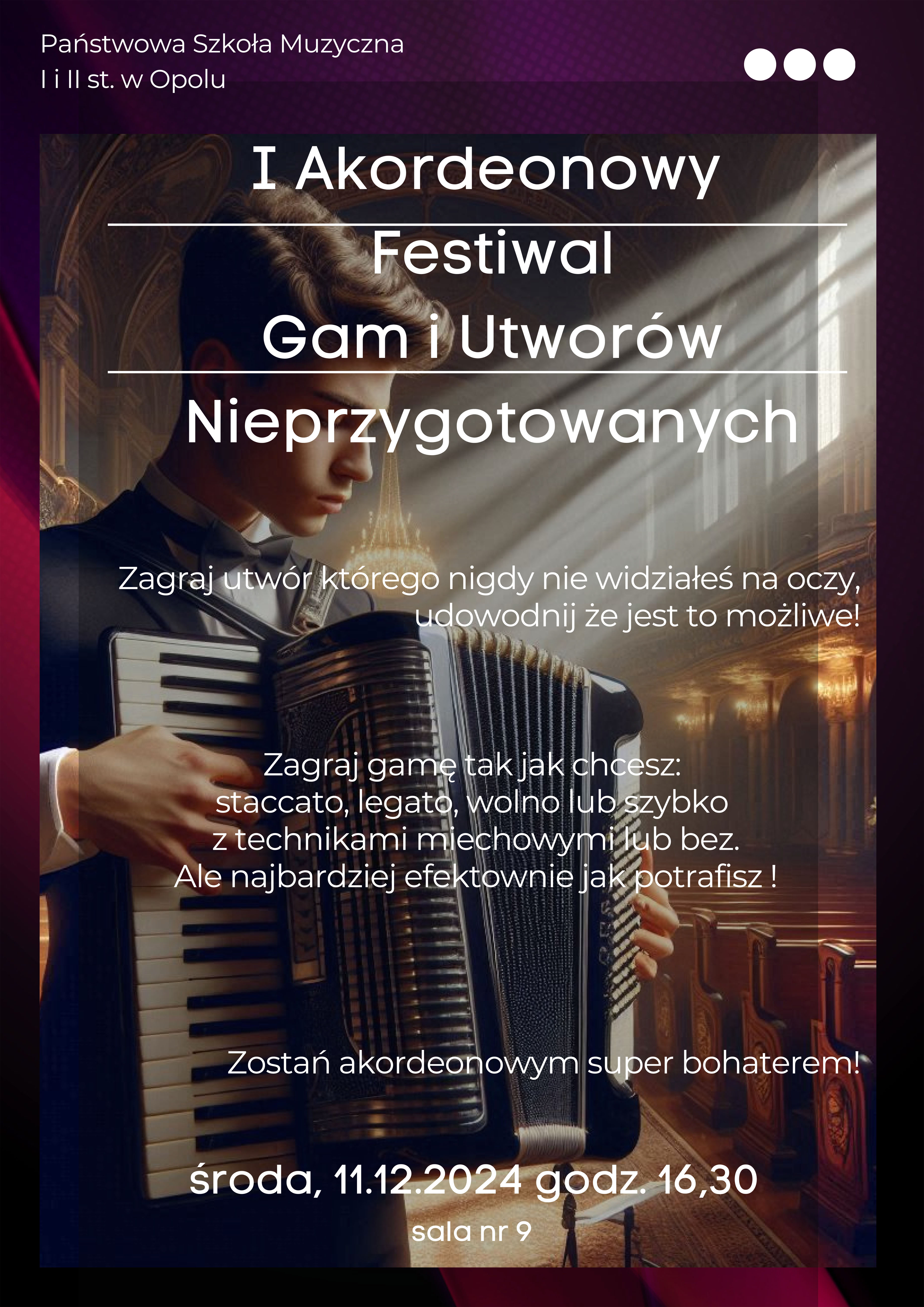 I Akordeonowy Festiwal Gam i Utworów Nieprzygotowanych