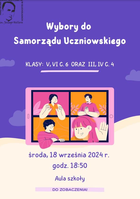 Plakat i jasnoniebieskie tło w dolnej części białe w lewym górnym rogu czarne logo szkoły muzycznej według ustalonego znaku od góry białą czcionką wytłuszczoną wybory do samorządu uczniowskiego klasy 5 6 c 6 oraz trzecia czwarta C4 poniżej grafika przedstawiający różowy tablet w ułożeniu poziomym podzielony na cztery okna w każdym oknie ludzka postać uśmiechnięta poniżej środa 18 Września 2024 godziny 18:50 aula szkoły Do zobaczenia