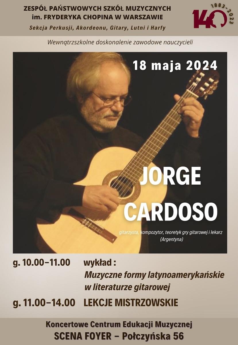 Afisz 2024.05.18 - lekcje mistrzowskie - Jorge Cardoso