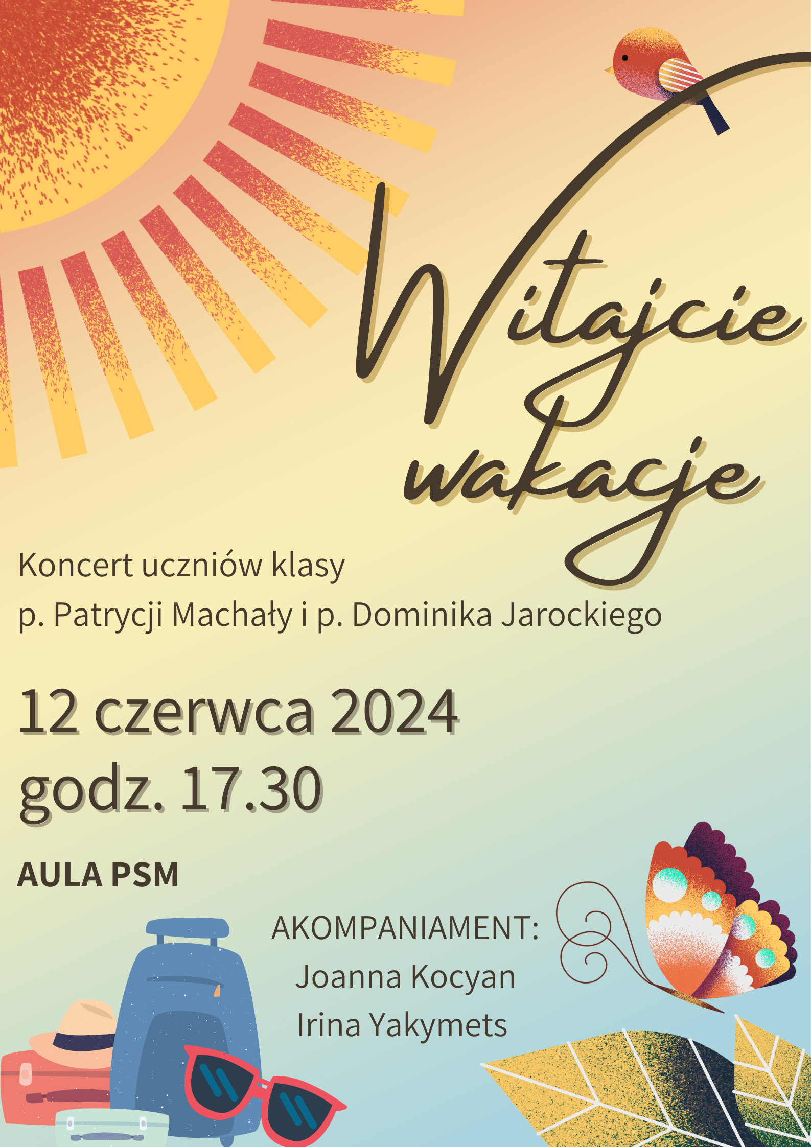 Plakat na kolorowym tle z informacją dot. koncert uczniów klasy p. Patrycji Machały i p. Dominika Jarockiego , który odbędzie się 12 czerwca 2024 w auli PSM w Kłodzku