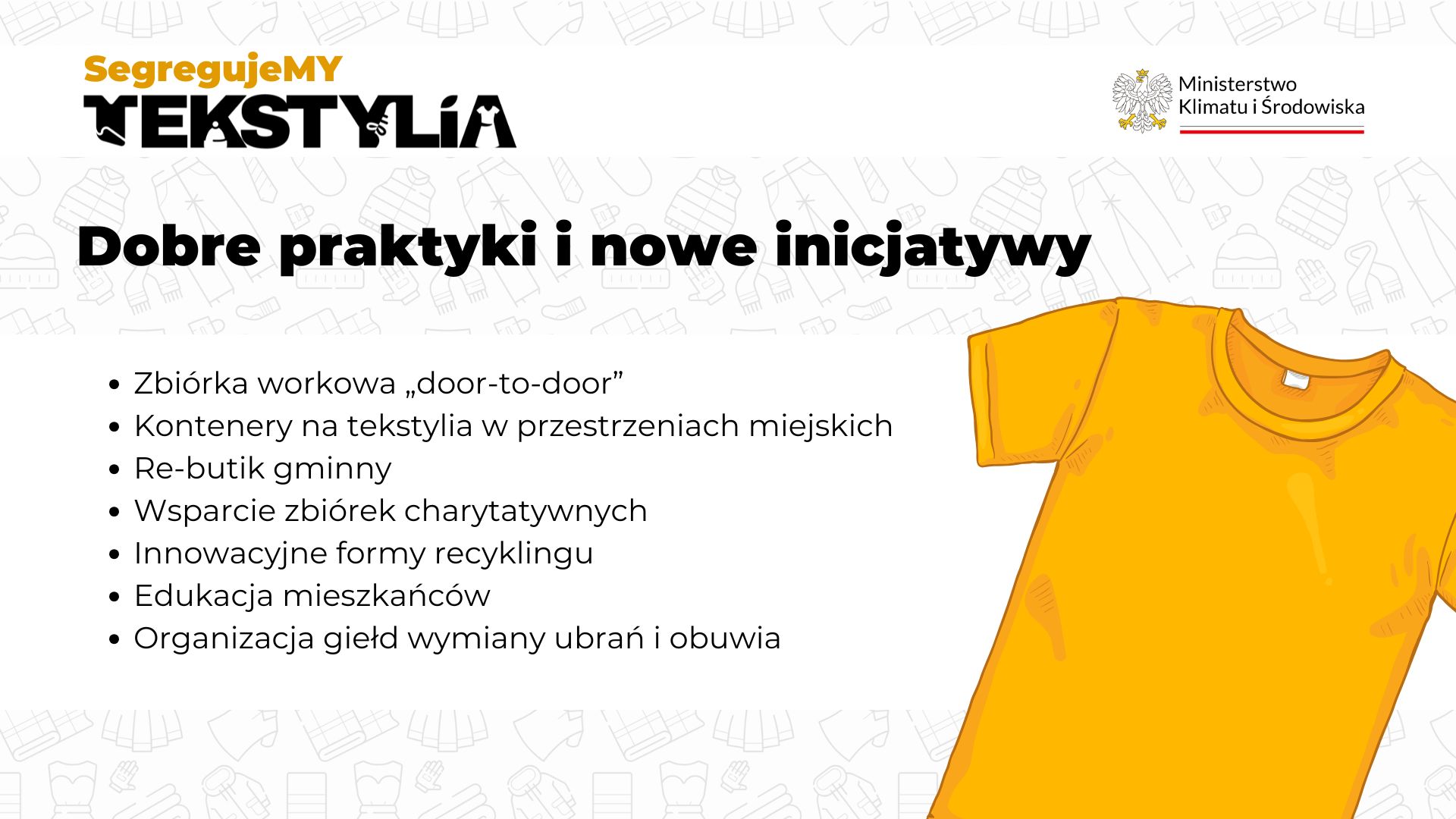 Infografika ze zdjęciem koszulki i tekstem: dobre praktyki i nowe inicjatywy segregacji tekstyliów to zbiórka workowa, kontenery w przestrzeniach miejskich, re-butik gminny, zbiórki charytatywne, edukacja mieszkańców