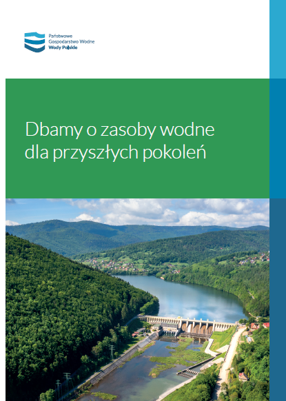 Dbamy o zasoby wodne dla przyszłych pokoleń