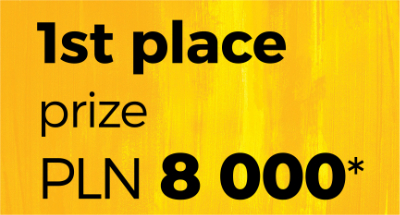 1st place prize PLN 8,000*