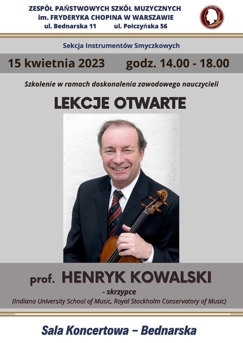Afisz warsztatów - Lekcje Otwarte - prof. HENRYK KOWALSKI