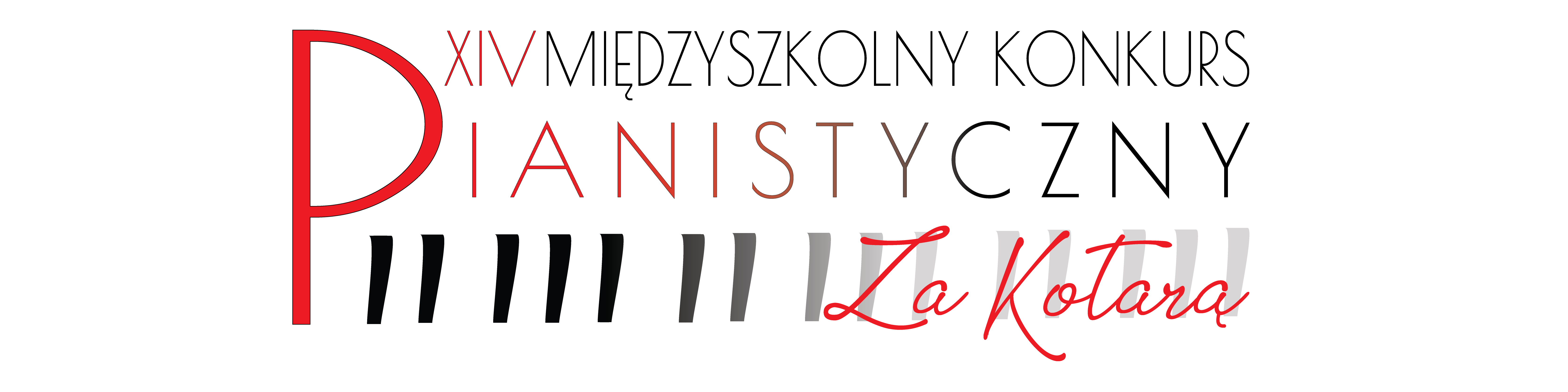 
XIV Międzyszkolny Konkurs Pianistyczny Za Kotarą