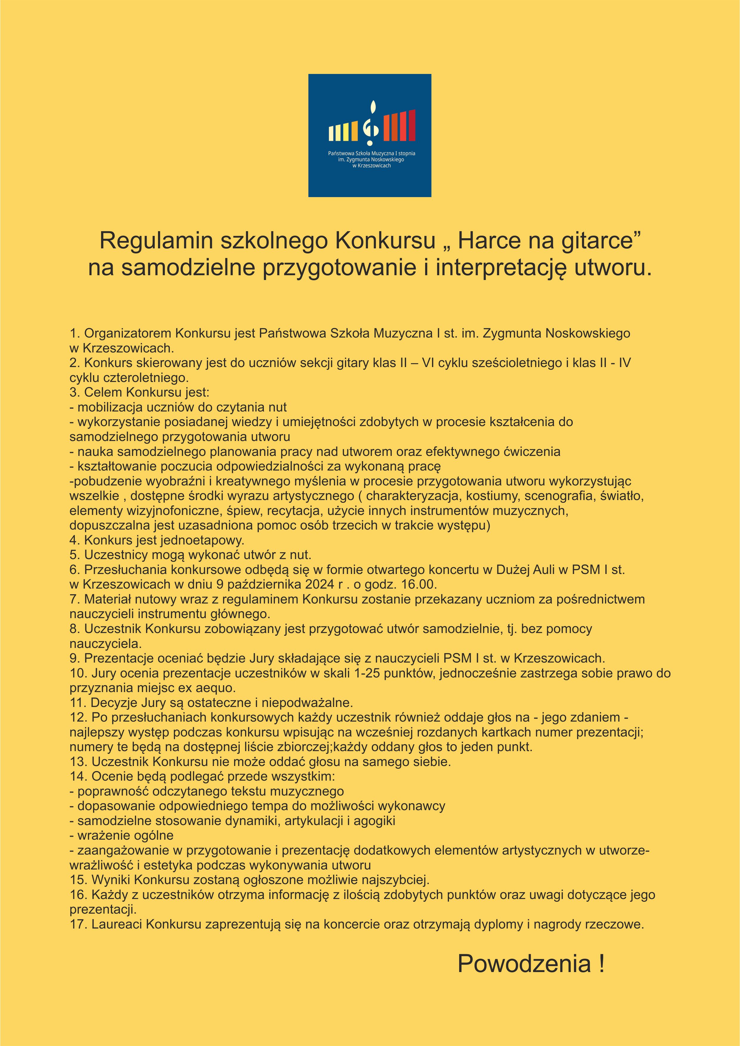 Regulamin szkolnego Konkursu " Harce na Gitarce" na samodzielne przygotowanie i interpretację utworu.