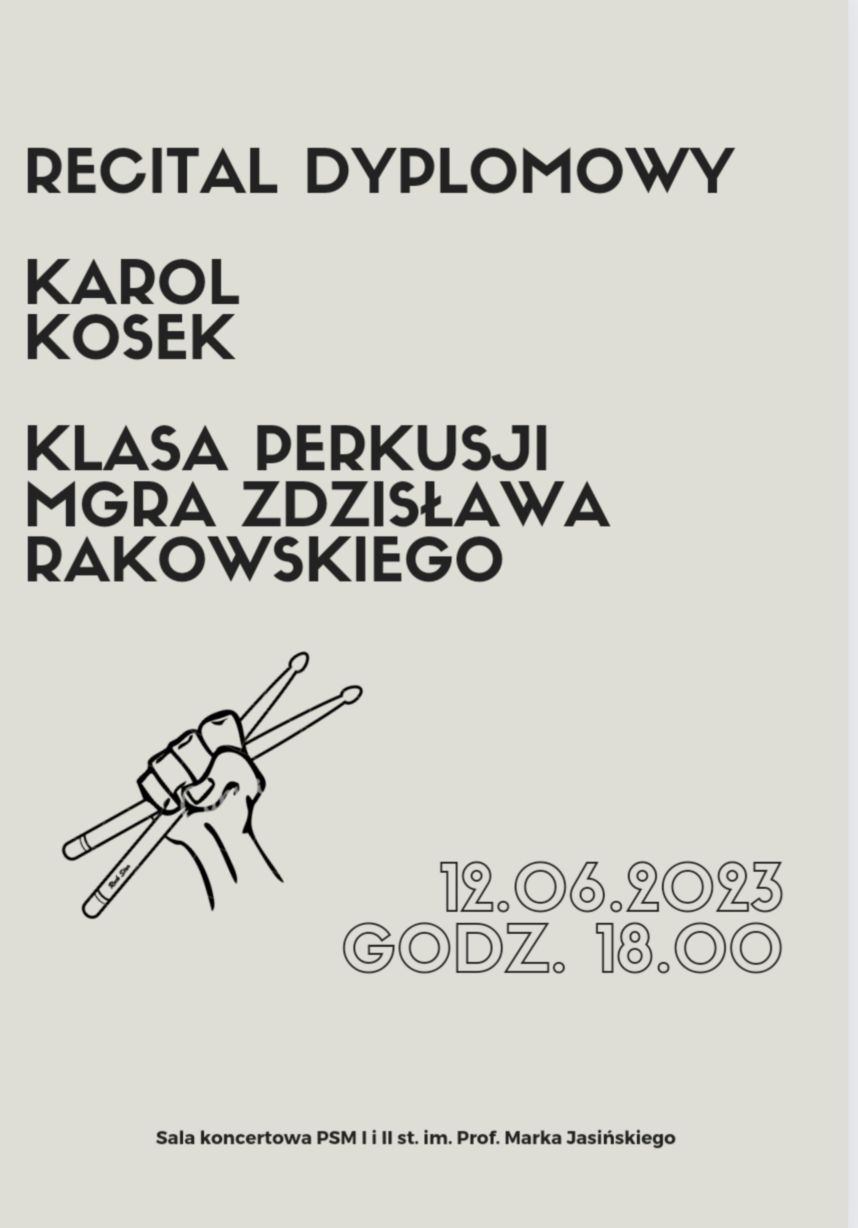 Plakat informujący o recitalu dyplomowym Karola Koska w dniu 12 czerwca 2023 o godzinie 18.00.