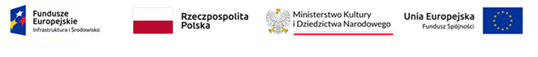 Logotypy Funduszy Europejskich, Ministerstwa Kultury i Dziedzictwa narodowego, Rzeczpospolitej Polski i Uni europejskiej