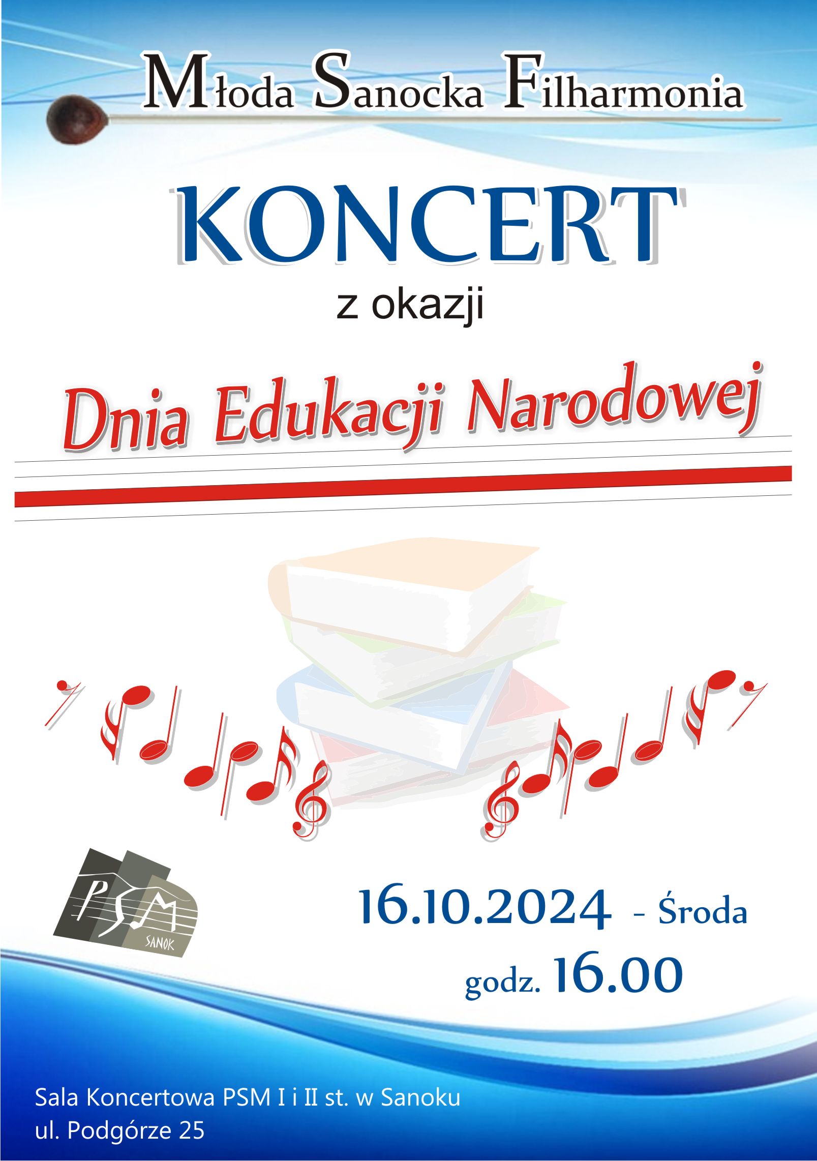 Plakat - Koncert z okazji Dnia Edukacji Narodowej - 16.10.2024.Niebieskie, czerwone litery, w tle książki i niebieskie fale