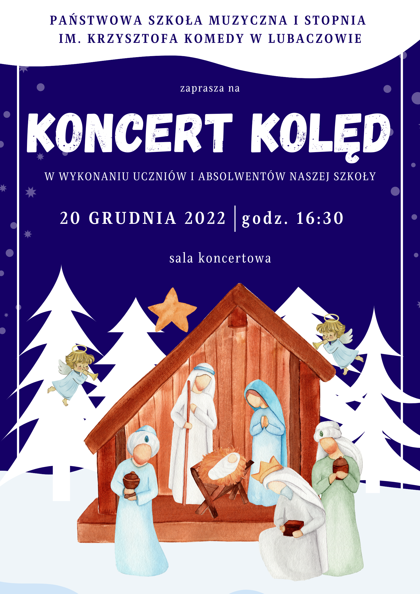 Plakat na biało grantowym tle z ikonami szopki bożonarodzeniowej i tekstem "Koncert kolęd w wykonaniu uczniów i absolwentów naszej szkoły - 20 grudnia 2022 godz. 16.30"