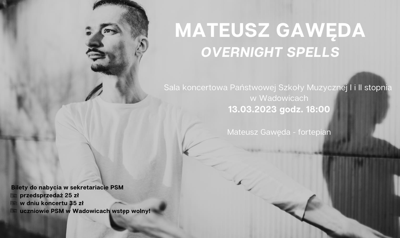 Koncert Mateusza Gawędy overnight spell 13.03.2023