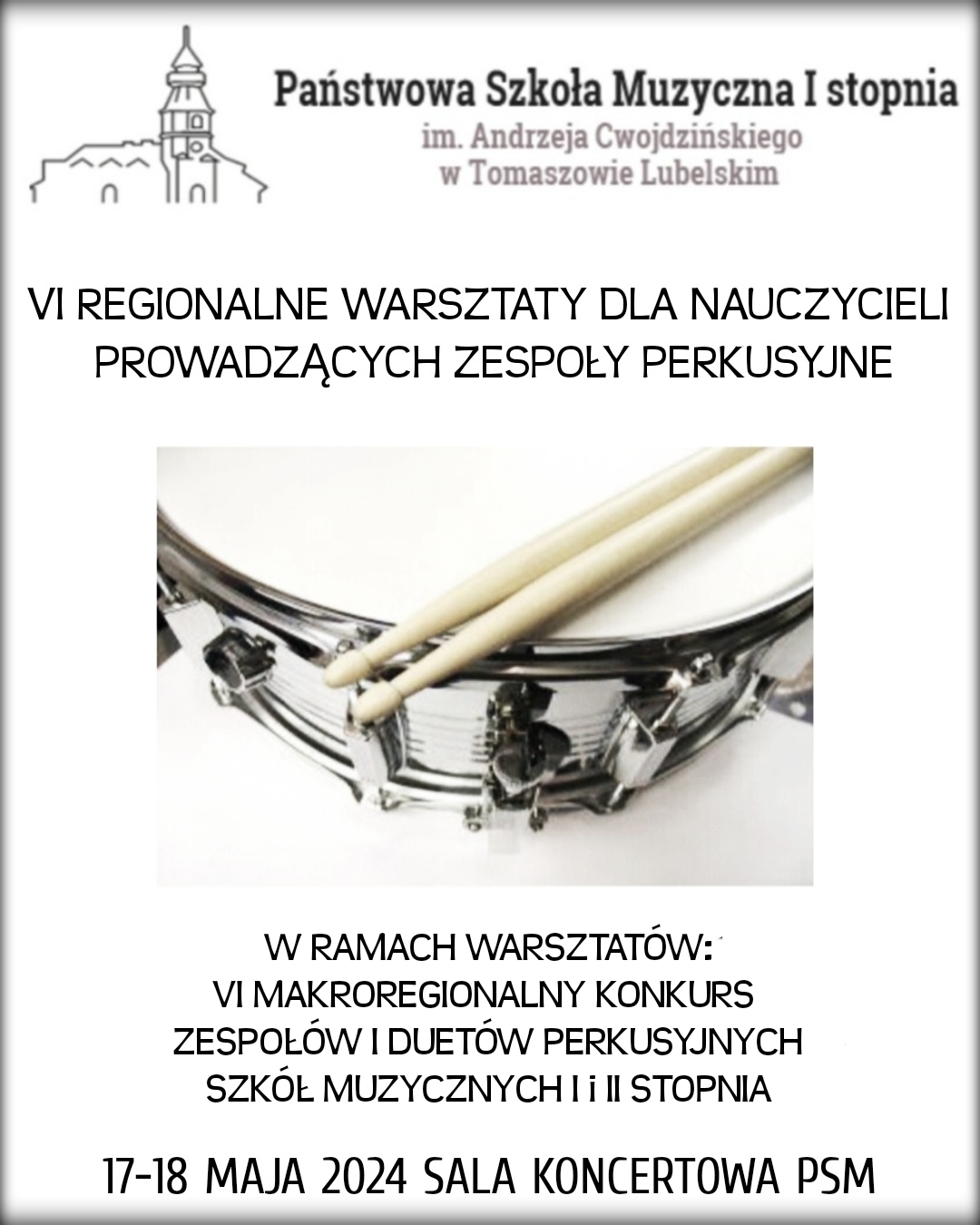 na białym tle plakat z treścią o konkursie perkusyjnych, logo szkoły znajduje się na górze, poniżej napisy o konkursie, po środku werbel oraz poniżej dalsze napisy dotyczące konkursu z datą i miejscem wydarzenia