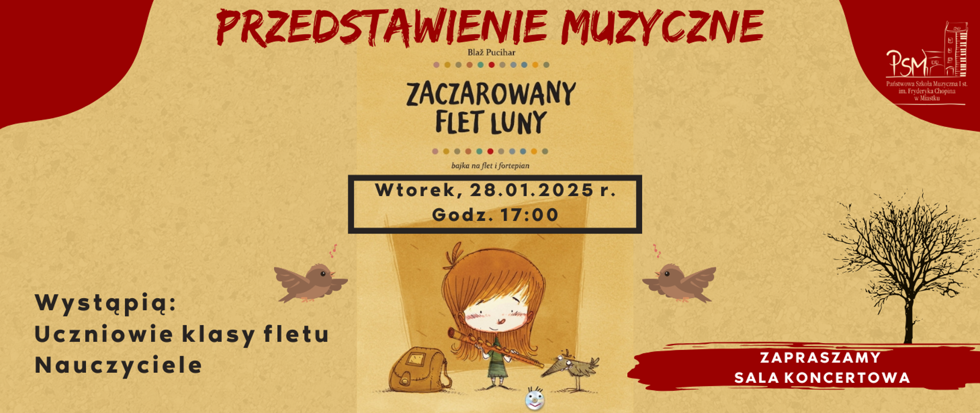 Grafika informuje o przedstawieniu muzycznym pt. Zaczarowany Flet Luny, które odbędzie się 28.01.2025 o godz. 17:00 Na środku jest przedstawiona mała dziewczynka Luna która trzyma w rękach flet.