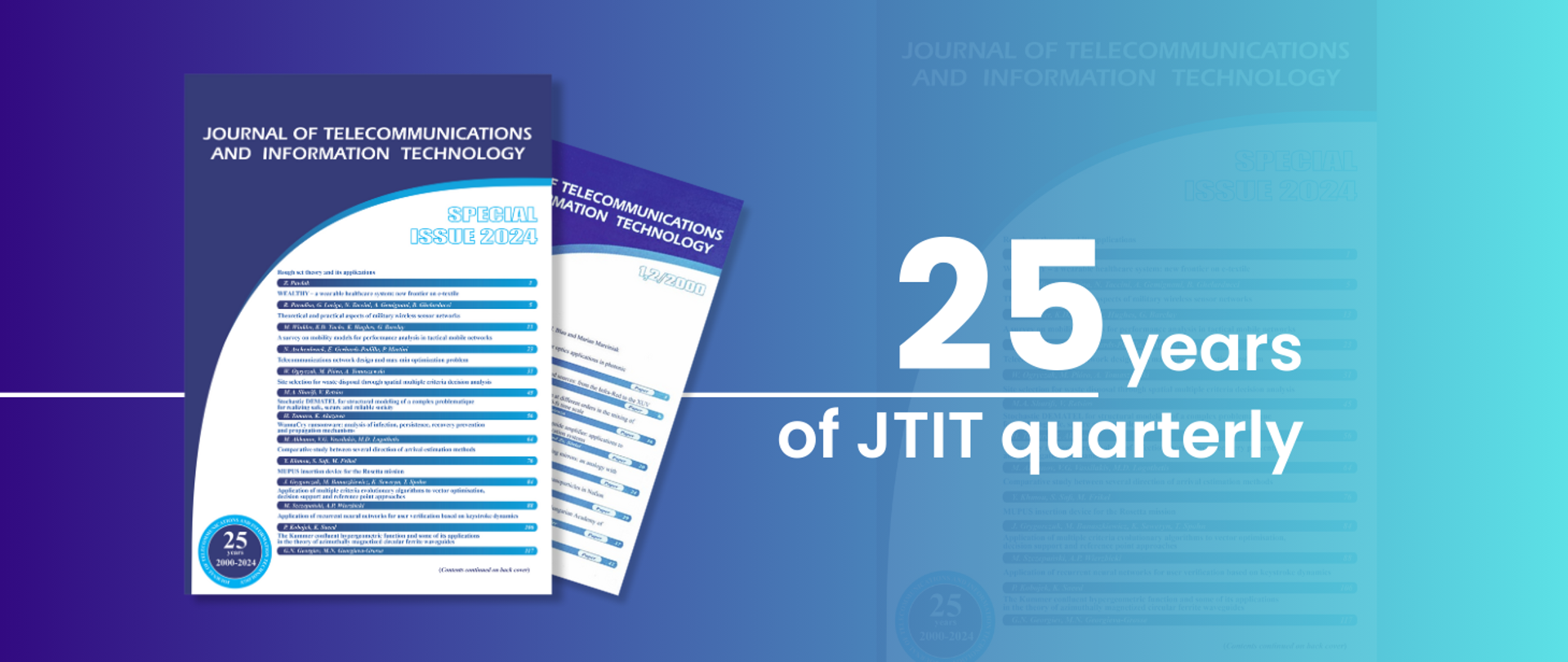 Journal of Telecommunications and Information Technology is 25 Years Old!