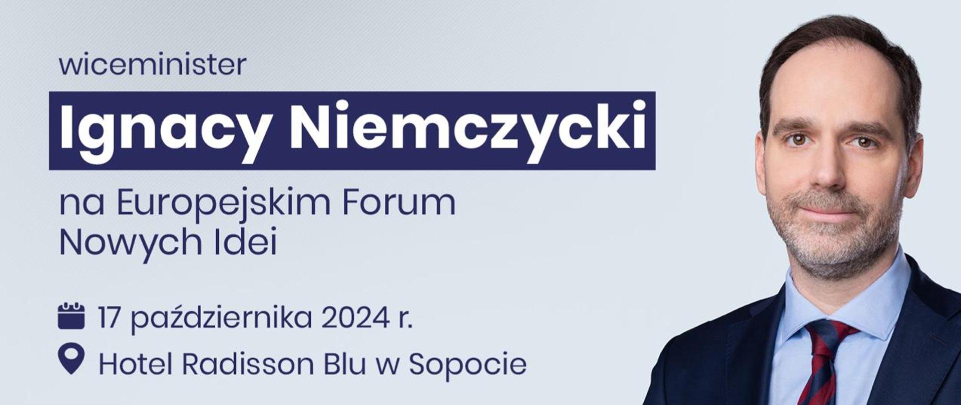 Baner zapowiadający udział wiceministra Ignacego Niemczyckiego na Europejskim Forum Nowych Idei