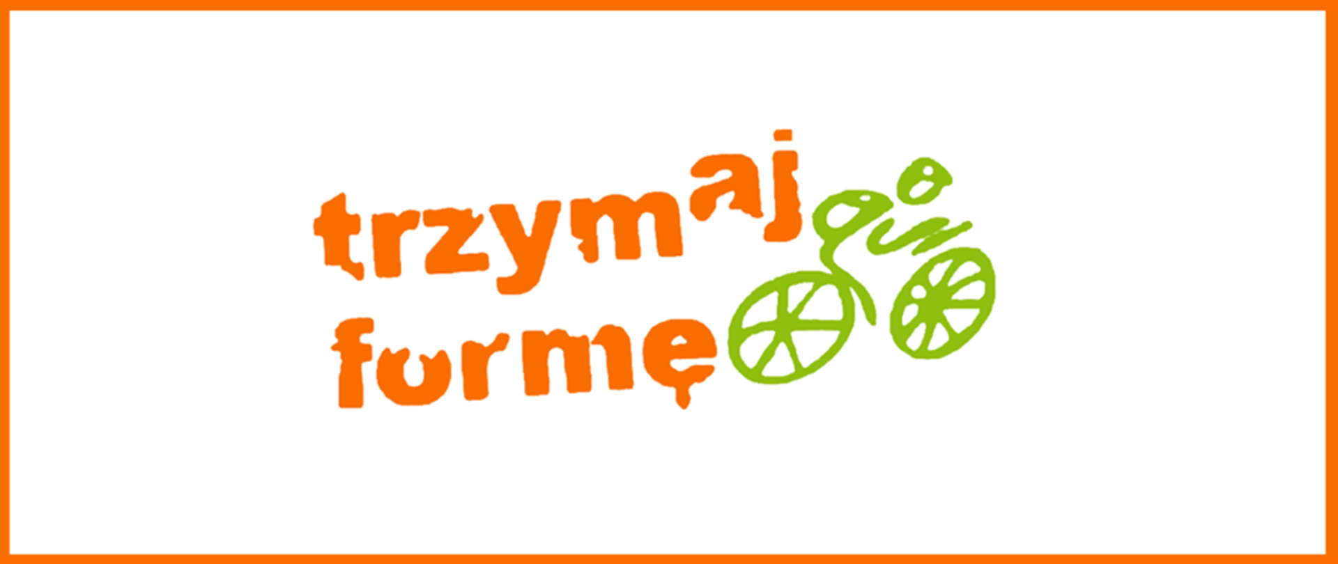 trzymaj formę