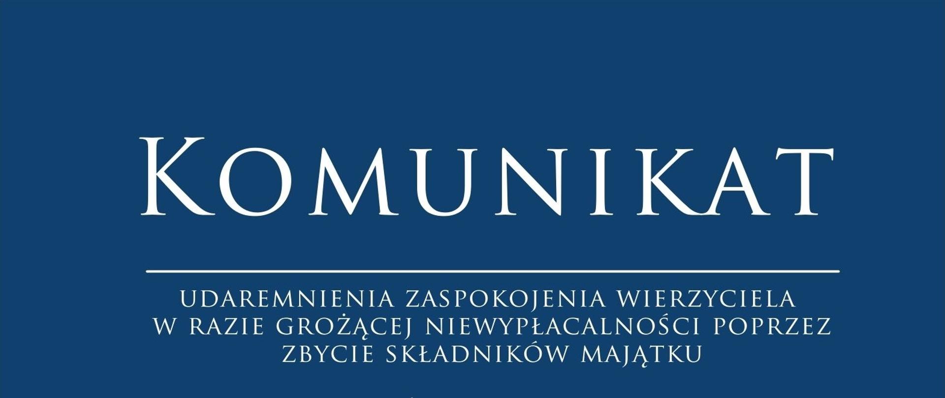 udaremnienia zaspokojenia wierzyciela w razie grożącej niewypłacalności poprzez zbycie składników majątku 