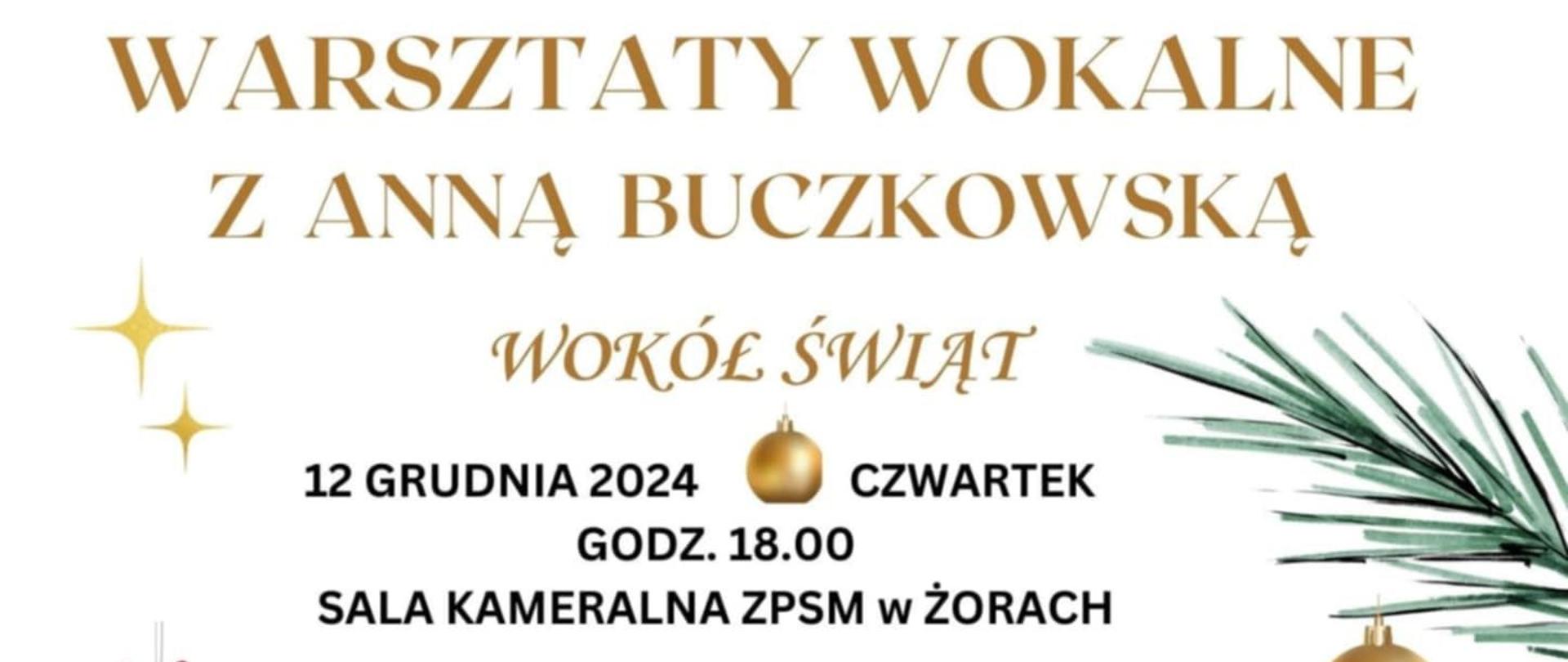 Na białym tle czarne i złote napisy informujące o warsztatach wokalnych. W prawym górnym rogu logo szkoły. Całość w otoczeniu elementów graficznych symbolizujących nadchodzące święta.