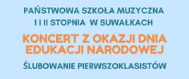 Plakat promuje Koncert z okazji Dnia Edukacji Narodowej oraz ślubowanie pierwszoklasistów, który odbędzie się w Państwowej Szkole Muzycznej I i II stopnia w Suwałkach. Wydarzenie zaplanowane jest na 22 października 2024 roku o godzinie 17:00 w Sali Koncertowej PSM I i II stopnia w Suwałkach. Plakat jest ozdobiony rysunkami dzieci grających na różnych instrumentach muzycznych