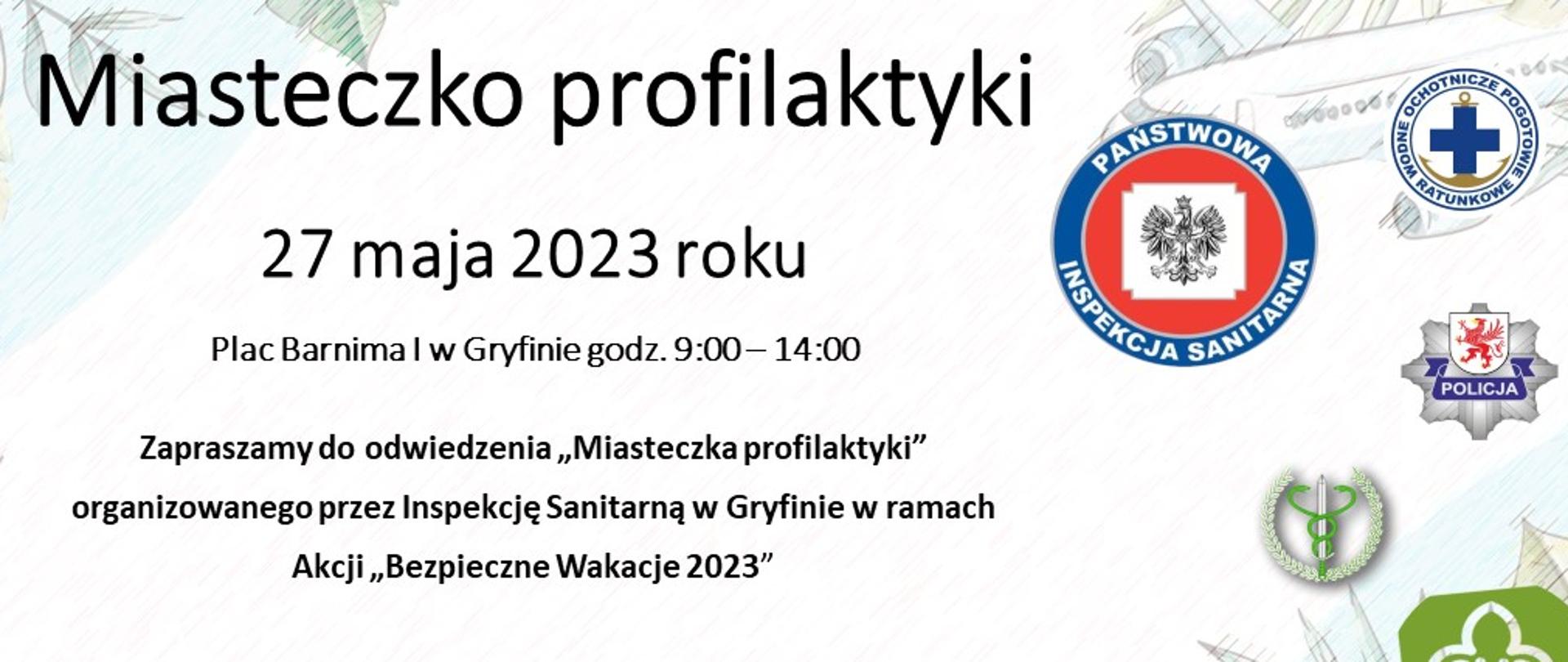 Plakat informacyjny o akcji profilaktycznej "Miasteczko profilaktyki" treść informacji znajduje się w teksie artykułu 