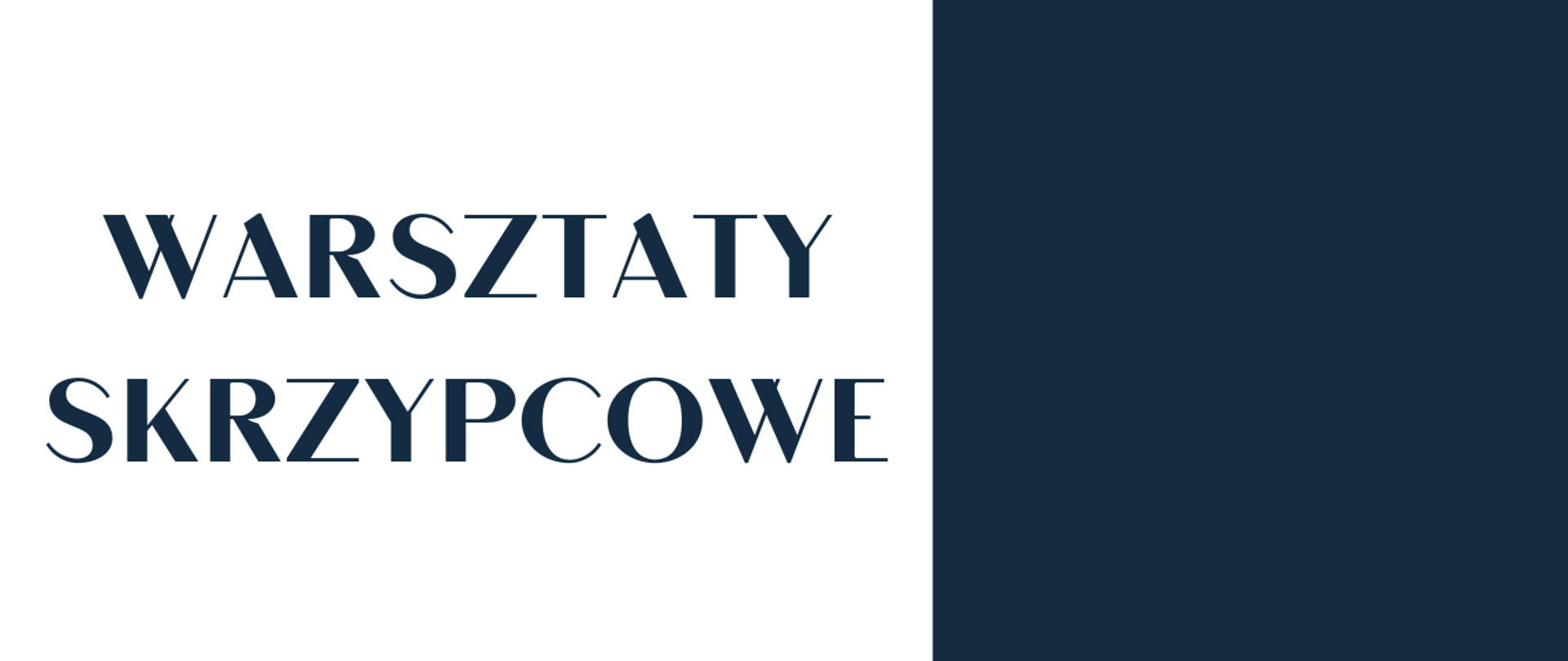 Biało granatowy plakat. Na górze granatowy napis warsztaty skrzypcowe zajęcia prowadzi Małgorzata Zalewska. z prawej strony na granatowym tle żółty napis informujący o miejscu i terminie warsztatów. PSM I st. w Pułtusku 16 grudnia 2024 godzina 14. Na dole plakatu grafika przedstawiająca skrzypce