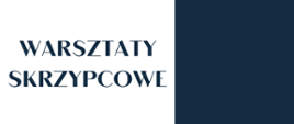 Na biało granatowym tle napis warsztaty skrzypcowe