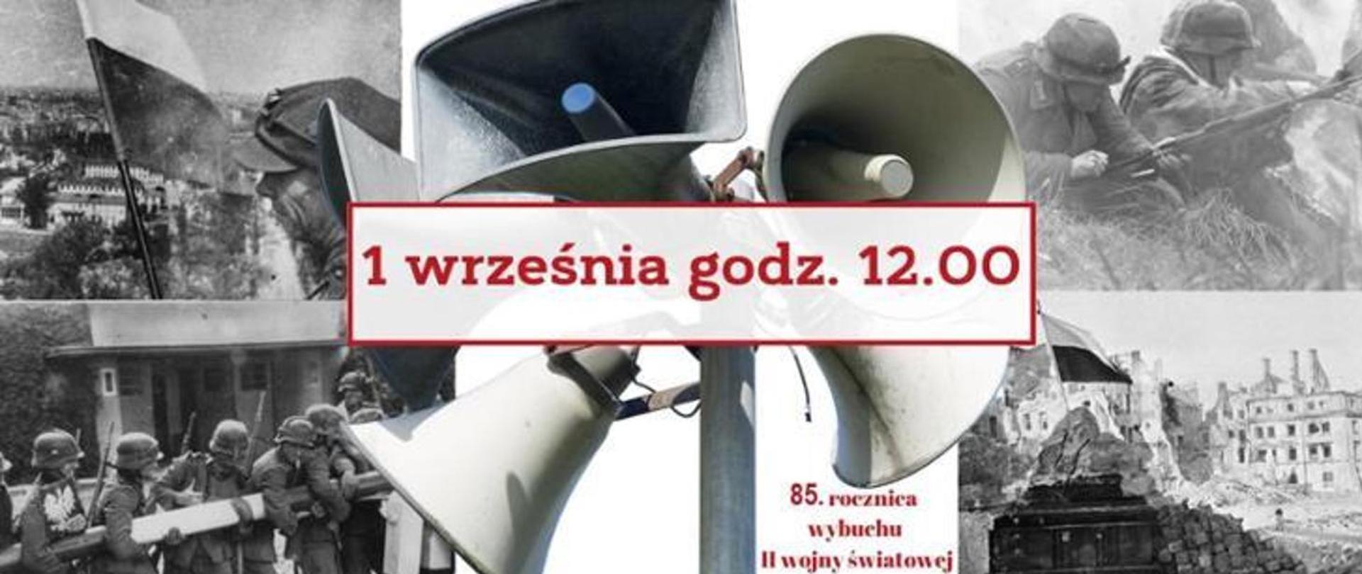 Grafika przedstawia syrenę alarmową i napis 1 września godzina 12:00, 85 rocznica wybychu drugiej wojny światowej.