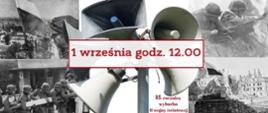 Grafika przedstawia syrenę alarmową i napis 1 września godzina 12:00, 85 rocznica wybuchu drugiej wojny światowej.