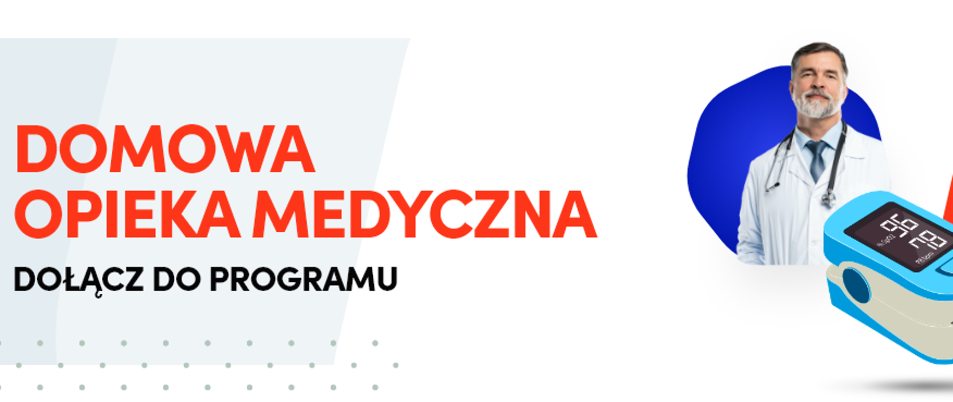 Baner zachęcający do dołączenia do programu Domowa opieka medyczna