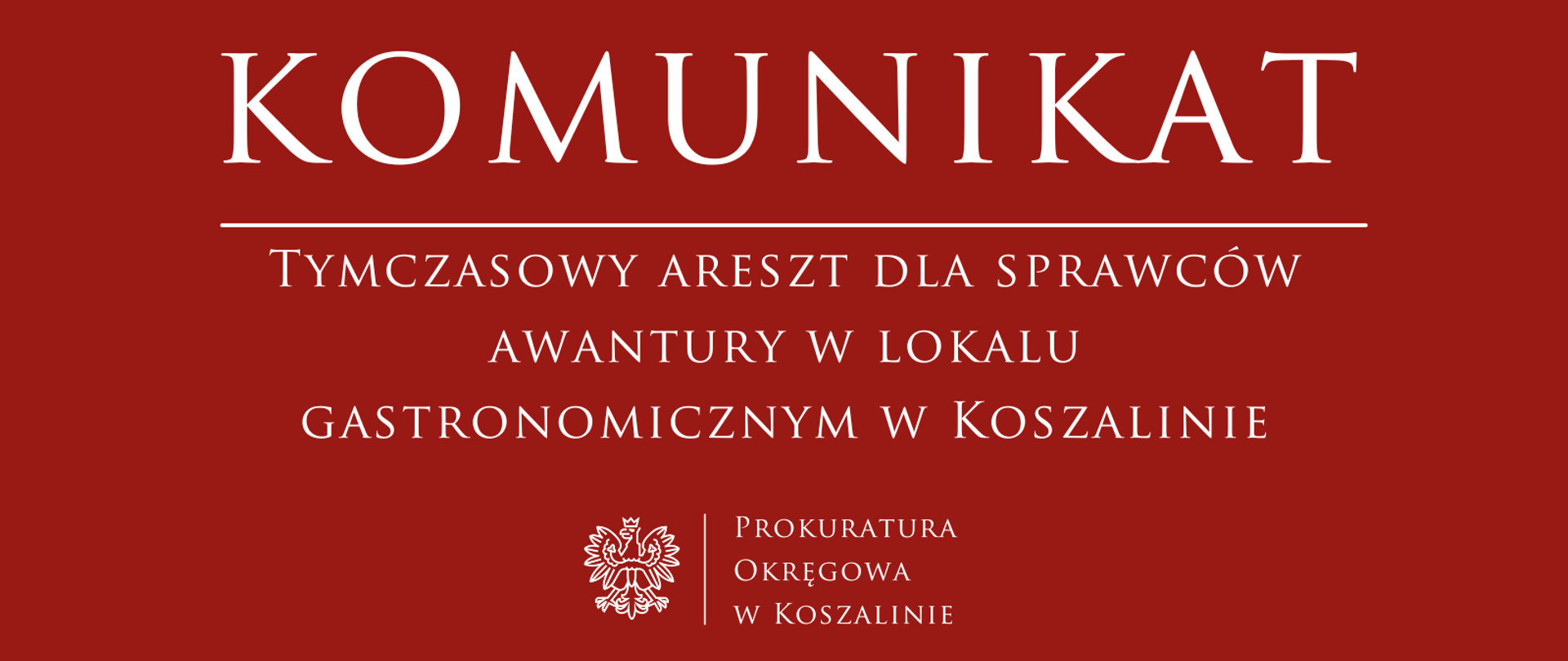 Tymczasowy areszt dla sprawców awantury w lokalu gastronomicznym w Koszalinie.