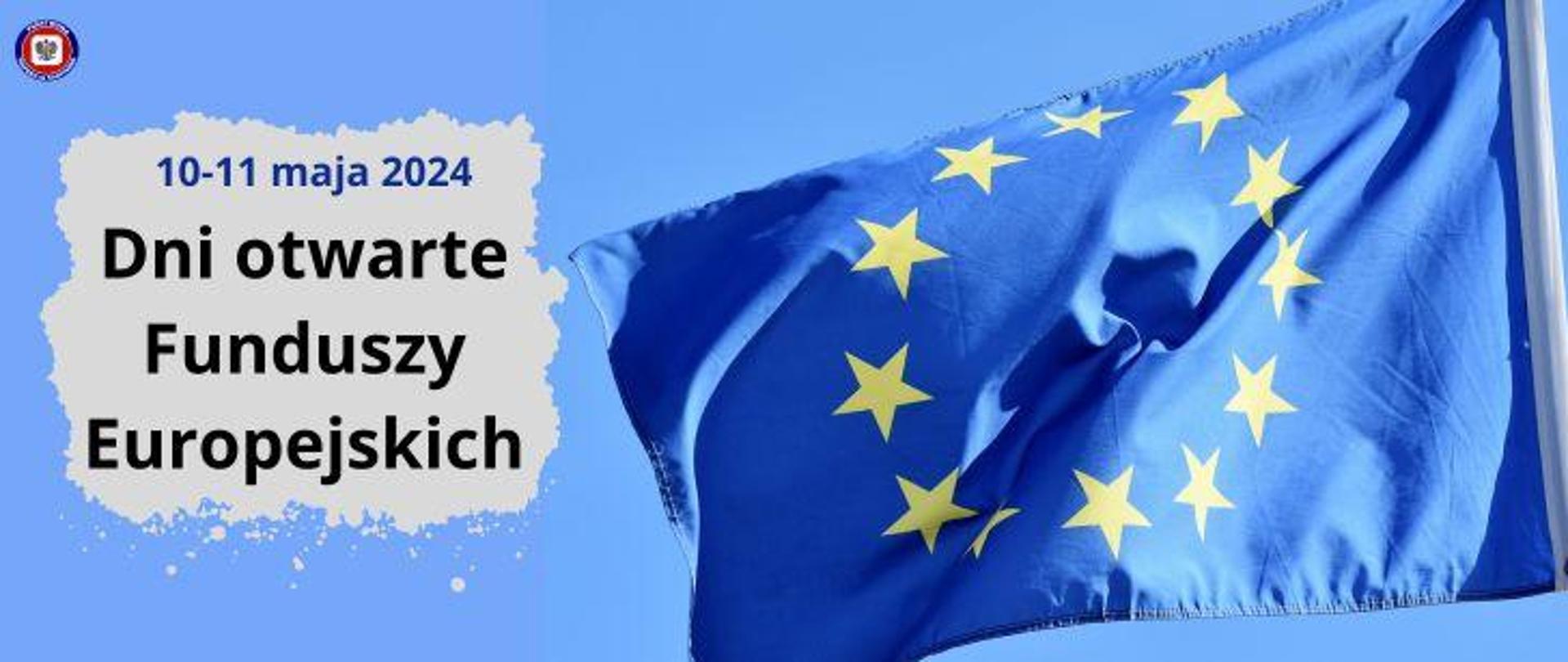 Po prawej na tle niebieskiego nieba powiewa flaga Unii Europejskiej. Po lewej na szarym tle ciemny napis 10-11 maja 2024, a poniżej Dni otwarte Funduszy Europejskich. W lewym górnym rogu logo Państwowej inspekcji Sanitarnej.