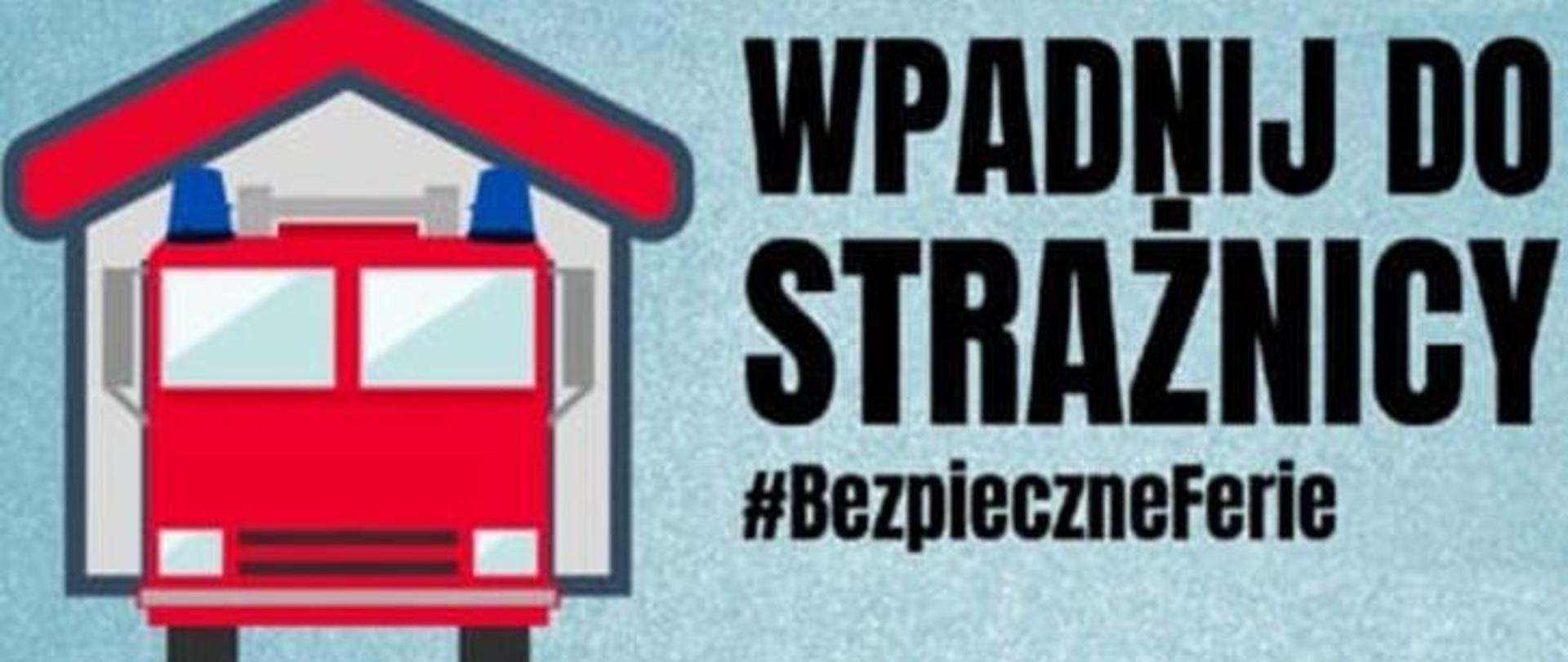 Wpadnij do strażnicy